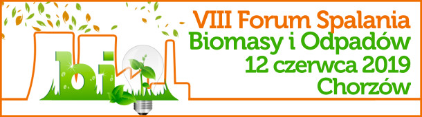 VIII Forum Spalania Biomasy i Odpadów